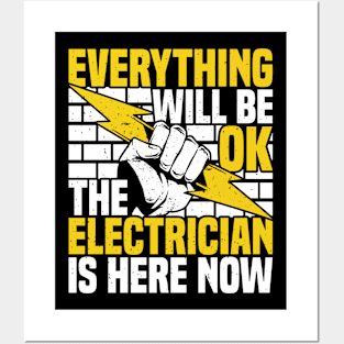 Electrician "Everything will be ok" Funny Electricians Posters and Art